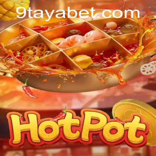 Exploring the World of Hotpot: A Closer Look at 9TAYA BET's Latest Game Phenomenon